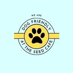SEED Cafe - Dog Friendly Cafe